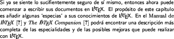 \begin{intro}
Si ya se siente lo sucifientemente seguro de sí mismo, entonces
...
...ialidades y de las posibles mejoras que puede realizar con
\LaTeX .
\end{intro}